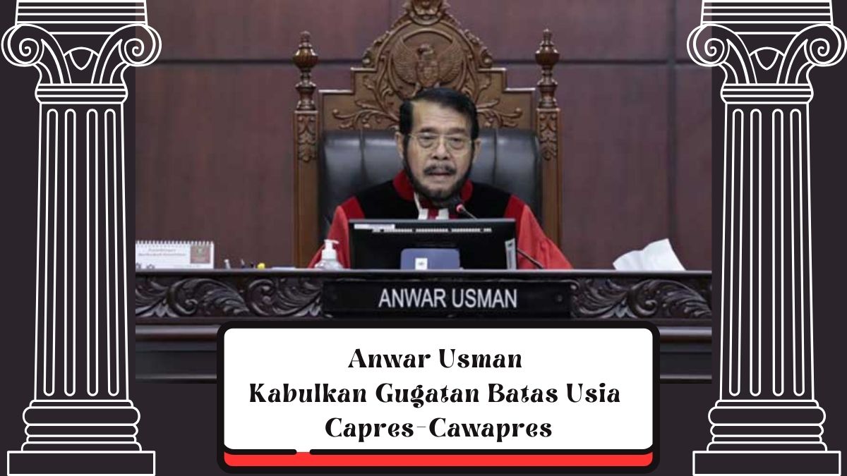 Beberapa Poin Putusan MK Terkait Gugatan Usia Capres-Cawapres > Lintas7News